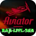 baji live 365 Super Latest v1.8.7